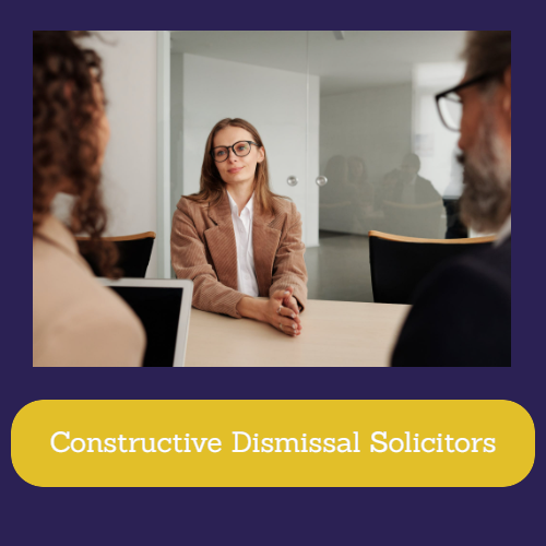 Constructive Dismissal Solicitors