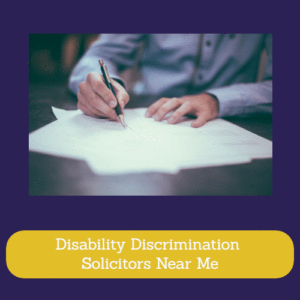 Disability Discrimination Solicitors Near Me