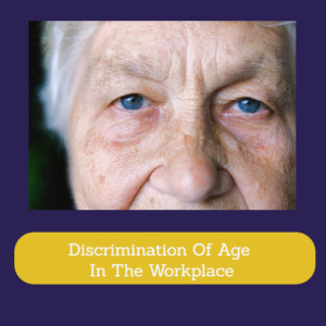 discrimination-of-age-in-the-workplace