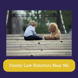 Family Law Solicitors Near Me