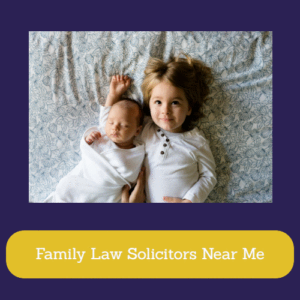 Family Law Solicitors Near Me