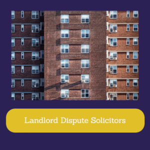 Landlord Dispute Solicitors