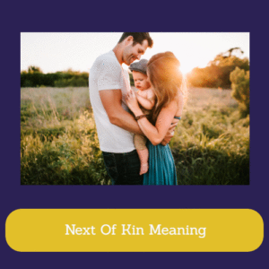 Next Of Kin Meaning