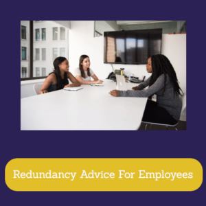 Redundancy Advice For Employees