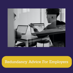 Redundancy Advice For Employers