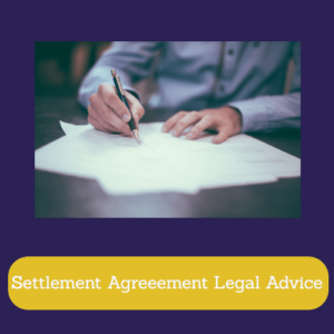 Settlement Agreement Legal Advice