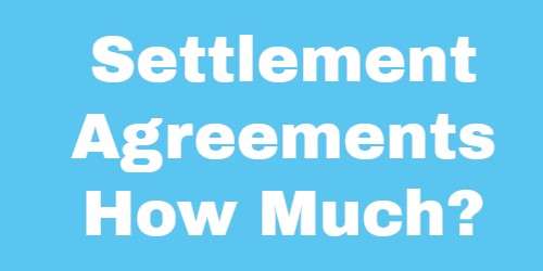 Settlement Agreement How Much