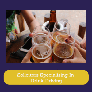 Solicitors Specialising In Drink Driving