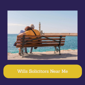 Wills Solicitors Near Me