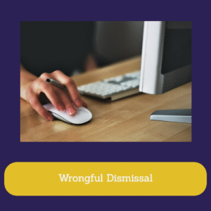 Wrongful Dismissal During Probationary Period